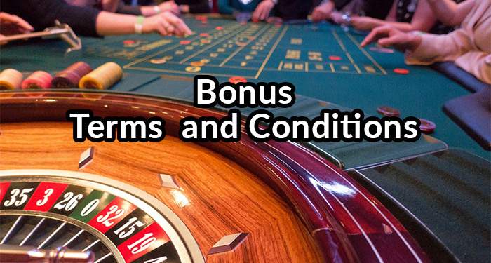 Casino bonus terms and conditions