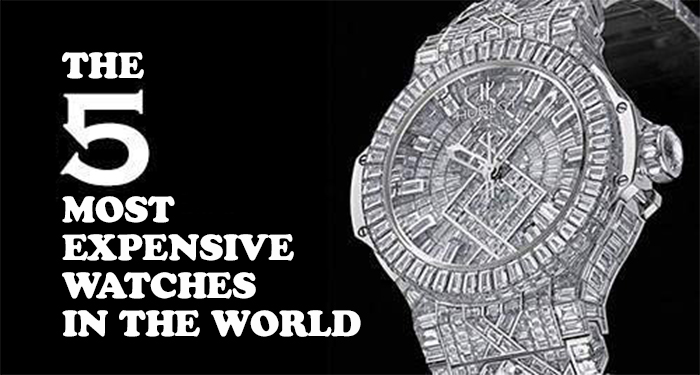 top 5 most expensive watches in the world